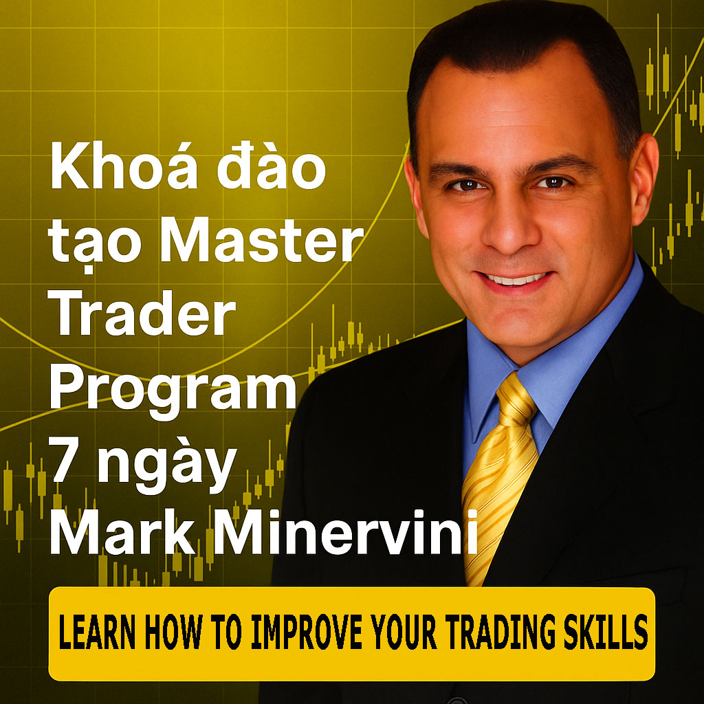 Khoá đào tạo Master Trader Program 7 ngày Mark Minervini