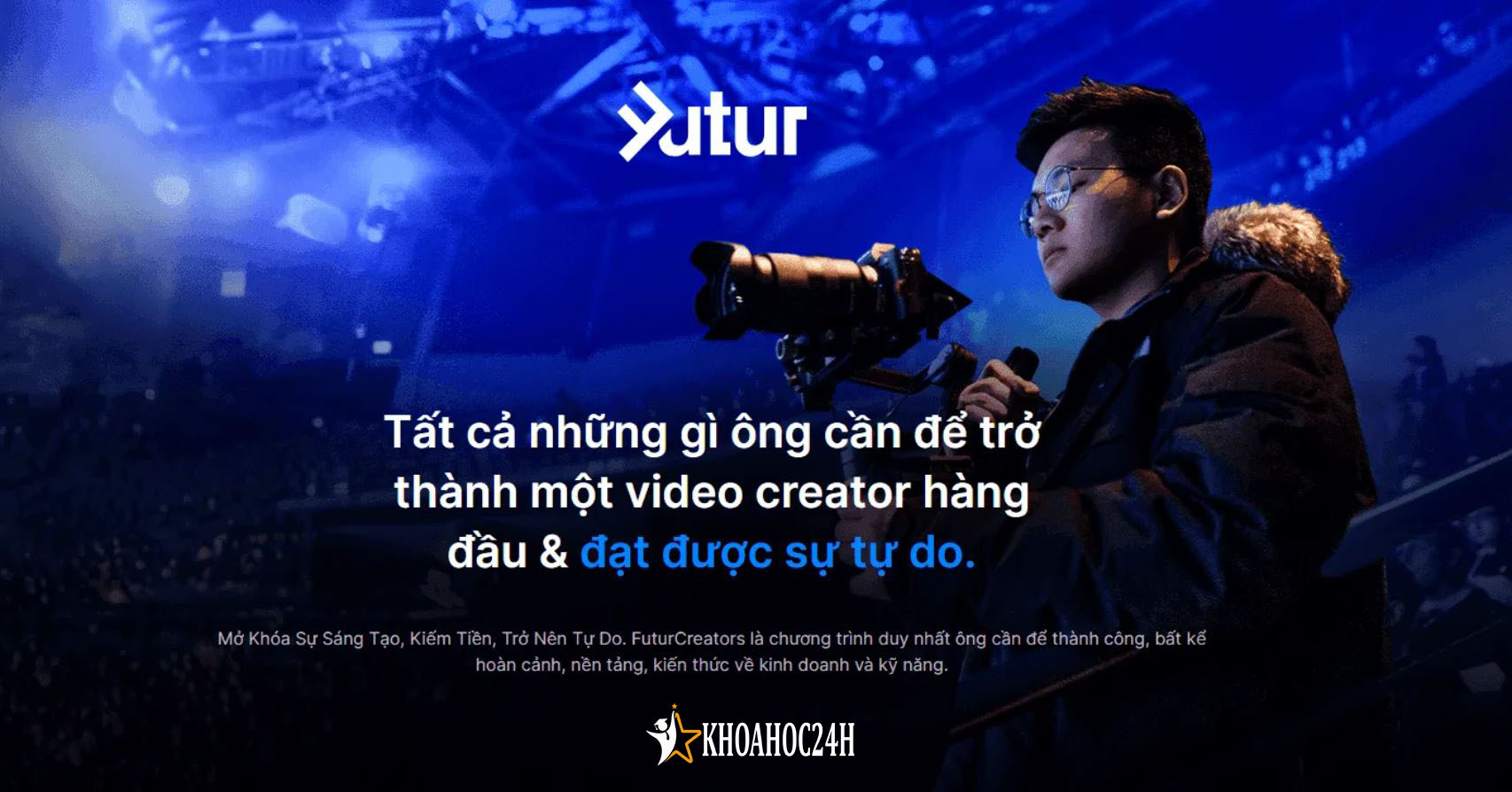 Khóa Học Futur Creators Mới Nhất
