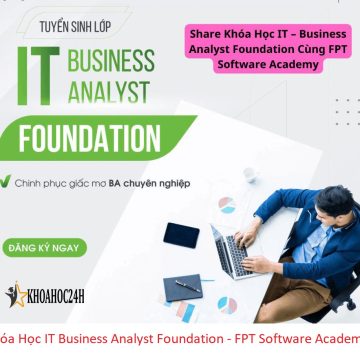 Khóa Học IT Business Analyst Foundation FPT Software Academy