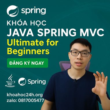 Khóa Học Java Spring MVC Ultimate for Beginners của Hỏi Dân IT