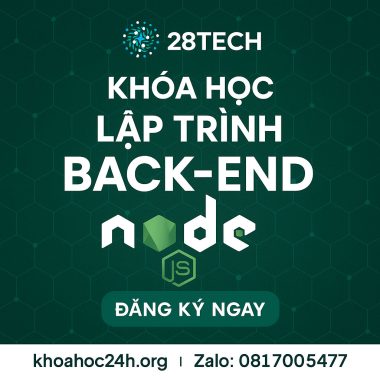 Khóa Học Lập Trình Back-end NodeJS của 28Tech