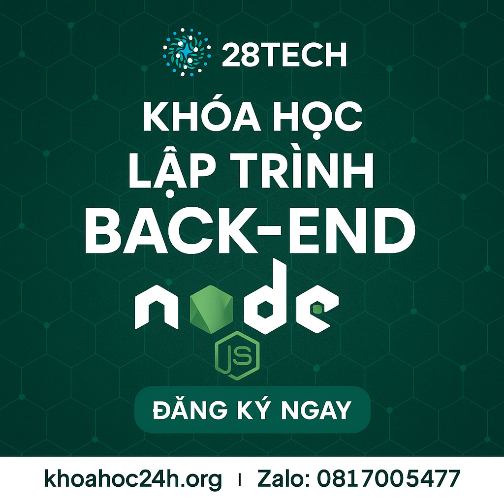 Khóa Học Lập Trình Back-end NodeJS của 28Tech