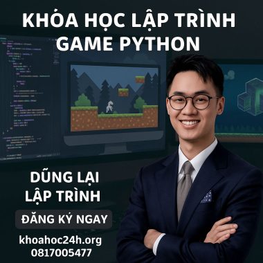 Khóa Học Lập Trình Game Python – Dũng Lại Lập Trình