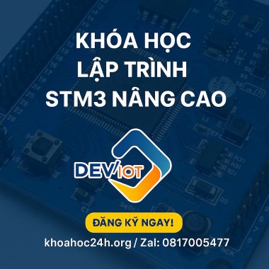 Khóa Học Lập Trình STM32 Nâng Cao – Deviot