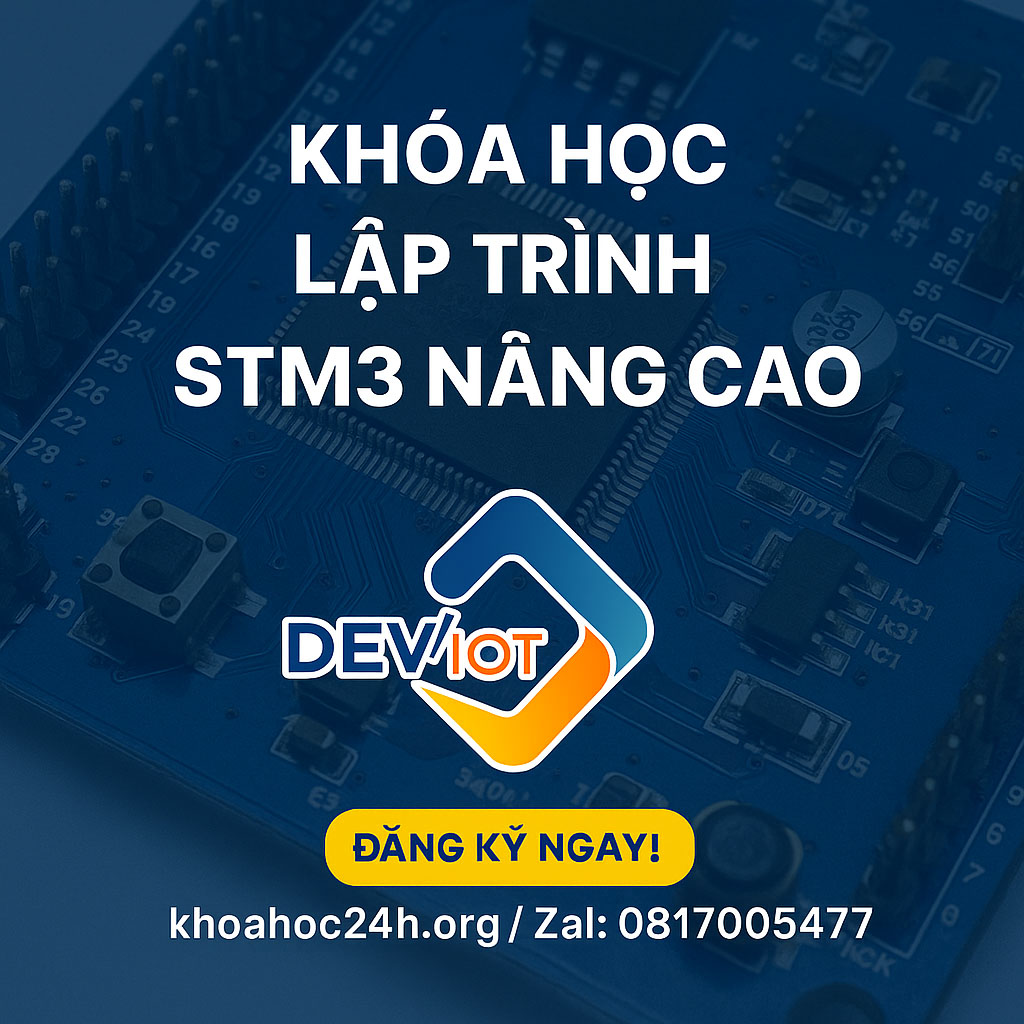 Khóa Học Lập Trình STM32 Nâng Cao – Deviot