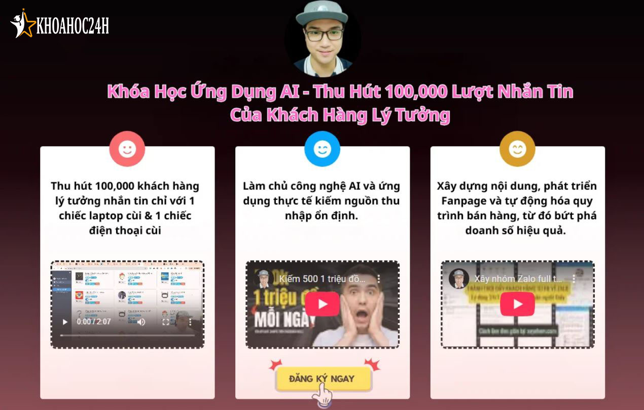 Khóa Học Ứng Dụng AI – Thu Hút 100.000 Lượt Nhắn Tin Khách Hàng Lý Tưởng