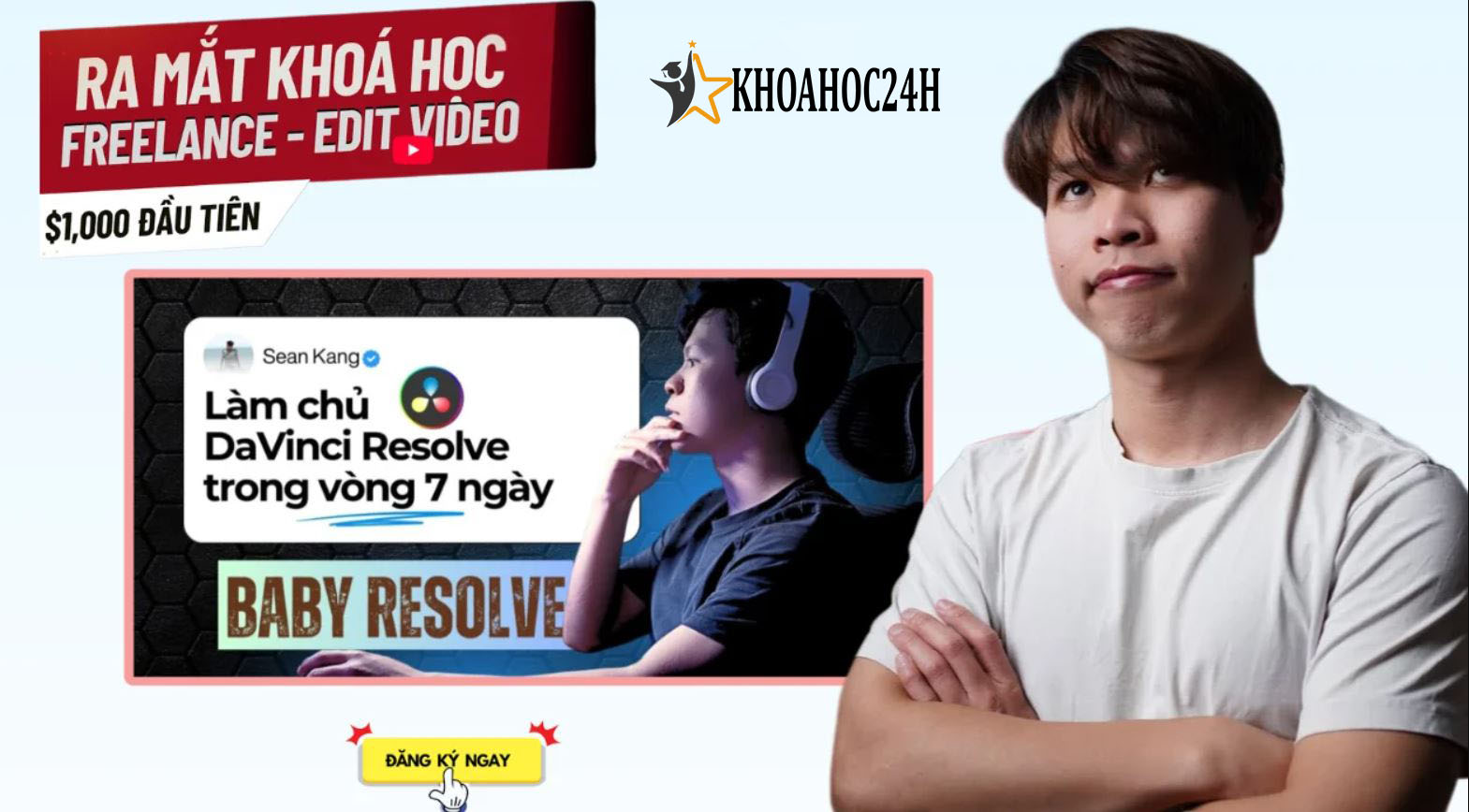 Khóa học Baby Resolve – Làm Chủ DaVinci Resolve Trong 7 Ngày cùng Seankang