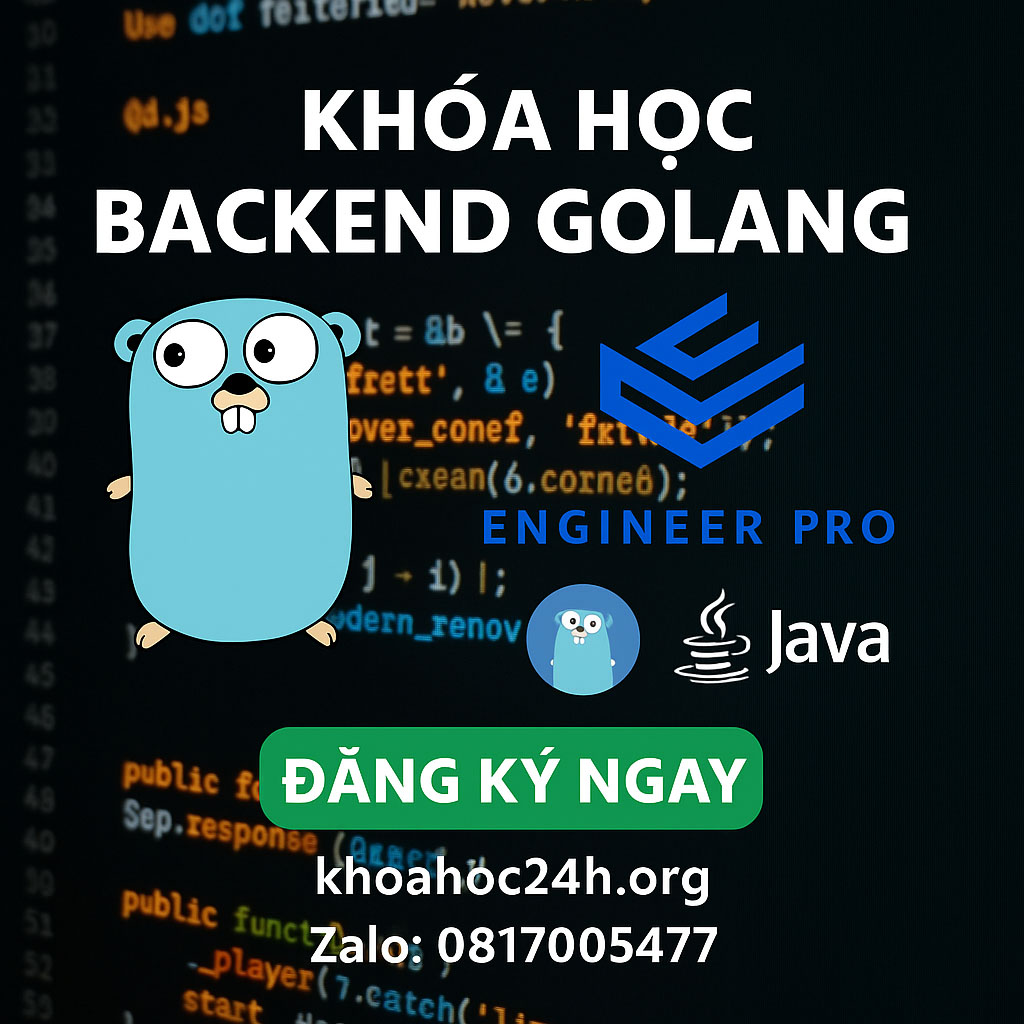 Khóa học Backend Golang của Engineer Pro