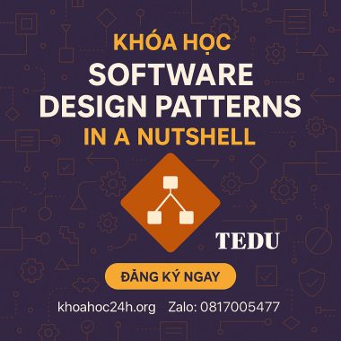 Khóa học Software Design Patterns in a Nutshell TEDU
