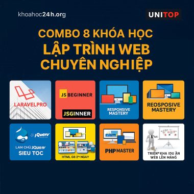 Combo 8 Khóa Học Lập Trình Web Chuyên Nghiệp – Unitop