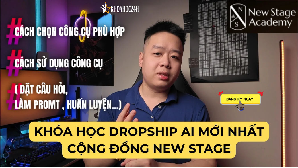 Khóa Học Dropshipping AI Mới Nhất Cùng Linh Thạch