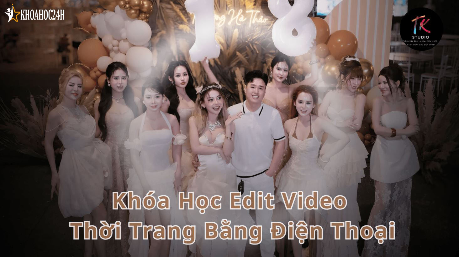 Khóa Học Edit Video Thời Trang KT Media