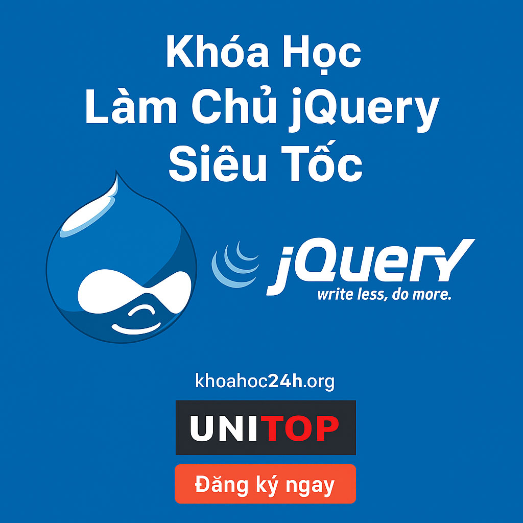 Khóa Học Làm Chủ jQuery Siêu Tốc – Phan Văn Cương Unitop Khóa Học Làm Chủ jQuery Siêu Tốc – Phan Văn Cương Unitop