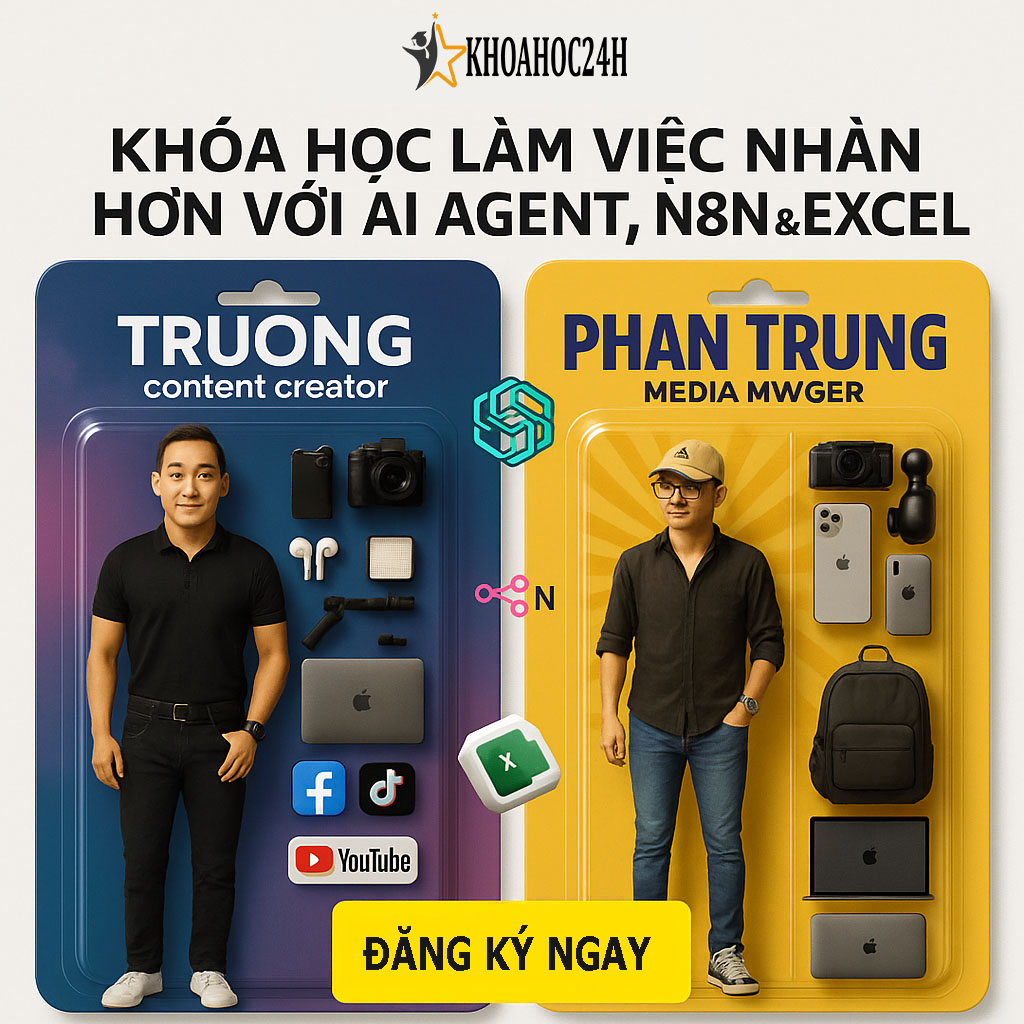 Khóa Học Làm Việc Nhàn Hơn Với AI Agent, N8N & Excel
