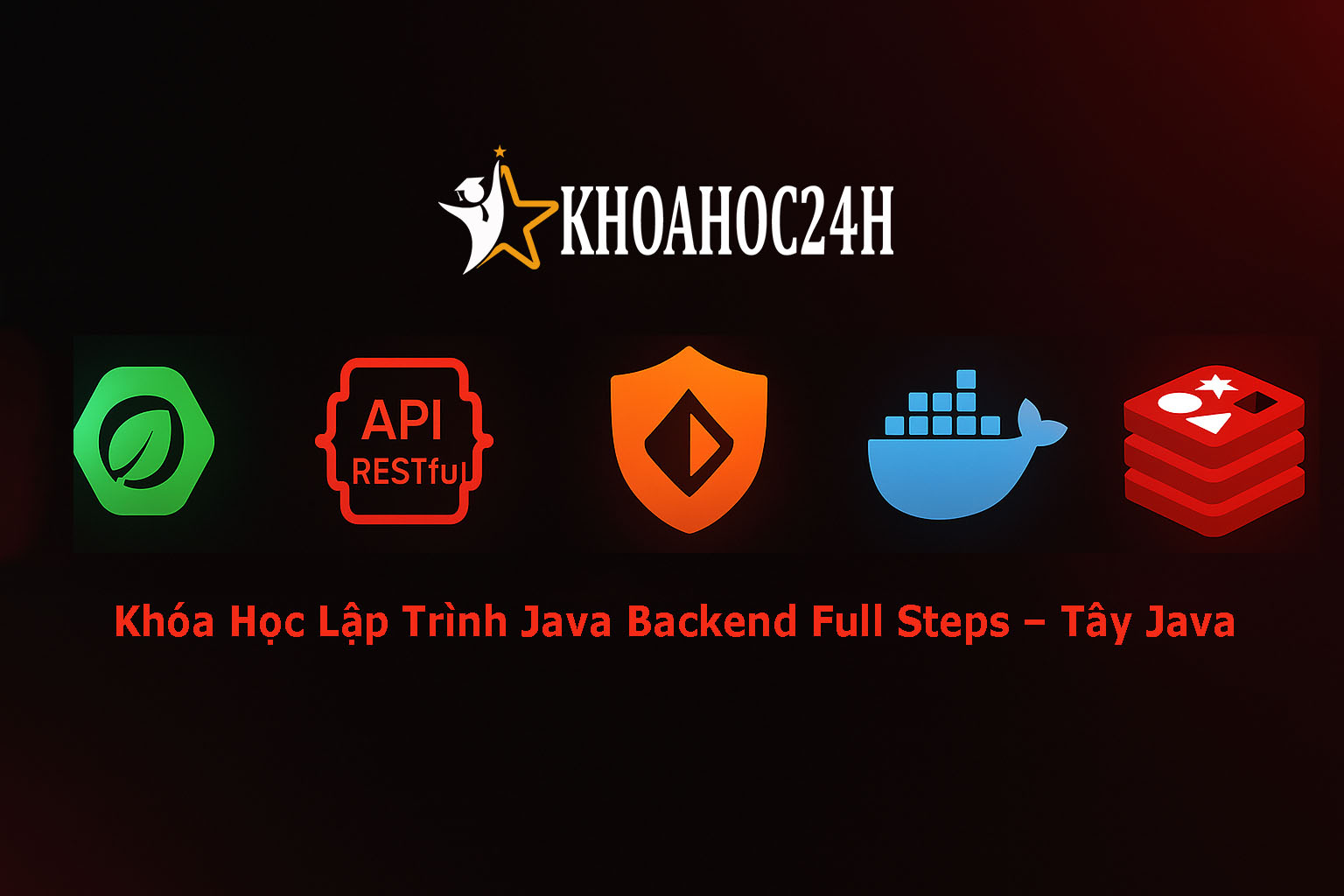 Khóa Học Lập Trình Java Backend Full Steps Tây Java