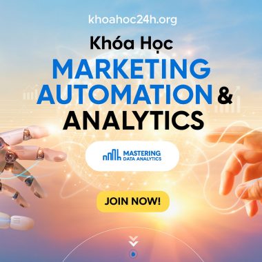 Khóa Học Marketing Automation & Analytics cùng Mastering-da.com