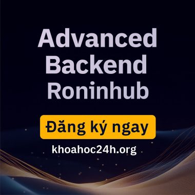 Khóa học Advanced Backend Roninhub