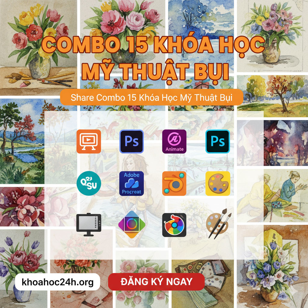 Share Combo 15 Khóa Học Mỹ Thuật Bụi Share Combo 15 Khóa Học Mỹ Thuật Bụi