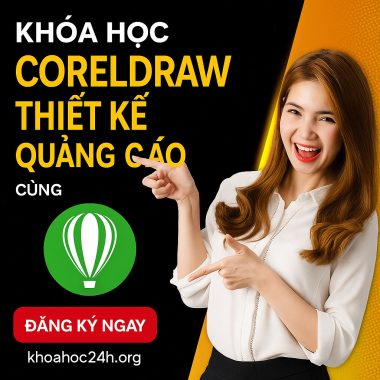 Khóa Học Coreldraw Thiết Kế Quảng Cáo