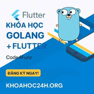 Khóa Học Golang + Flutter Code4Func