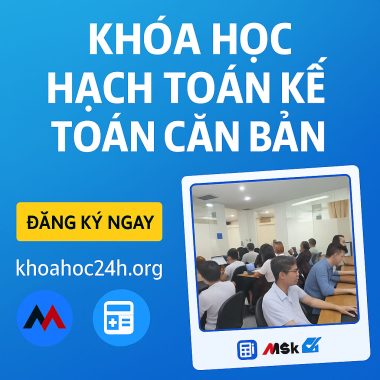 Khóa Học Hạch Toán Kế Toán Căn Bản