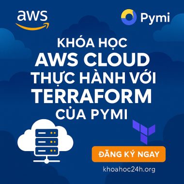 Khóa Học Học Aws Cloud Thực Hành Với Terraform Của Pymi