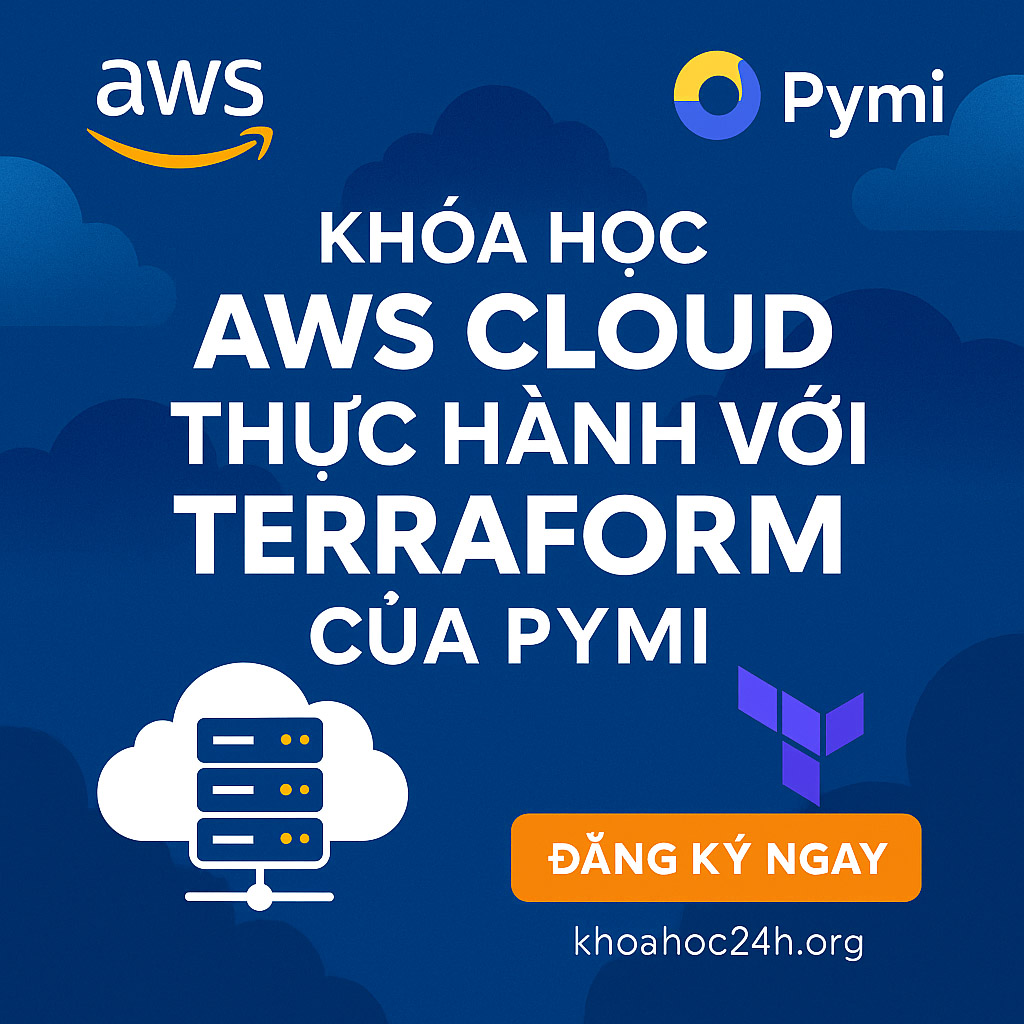 Khóa Học Học Aws Cloud Thực Hành Với Terraform Của Pymi Khóa Học Học Aws Cloud Thực Hành Với Terraform Của Pymi