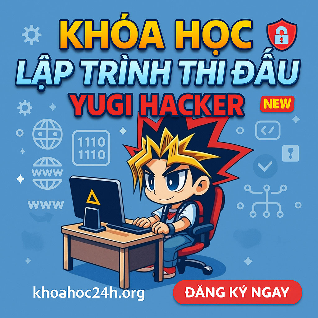 Khóa Học Lập Trình Thi Đấu Của Yugi Hacker Khóa Học Lập Trình Thi Đấu Của Yugi Hacker