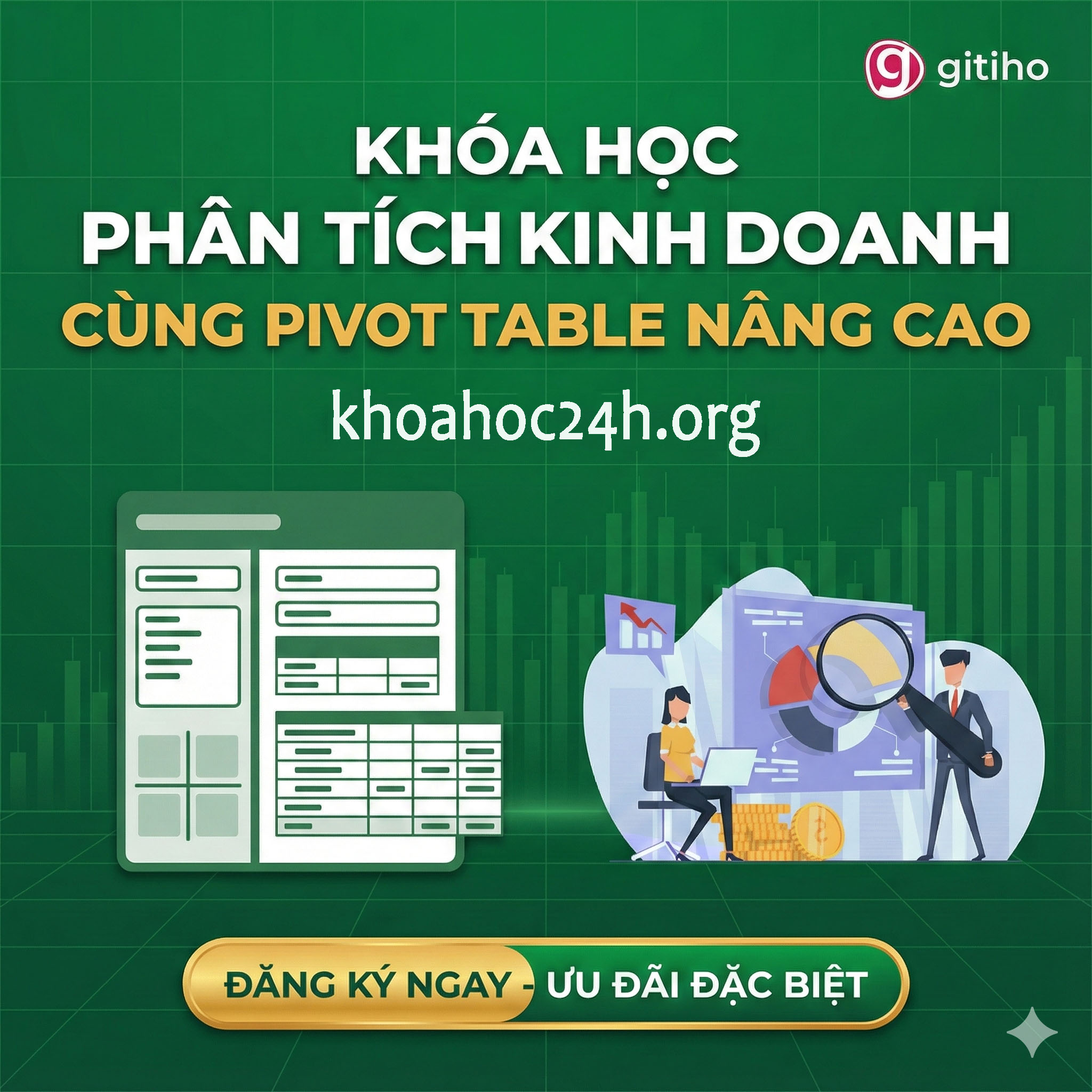 Khóa Học Mixeducation- Phân Tích Kinh Doanh Cùng Pivot Table Nâng Cao Khóa Học Mixeducation- Phân Tích Kinh Doanh Cùng Pivot Table Nâng Cao