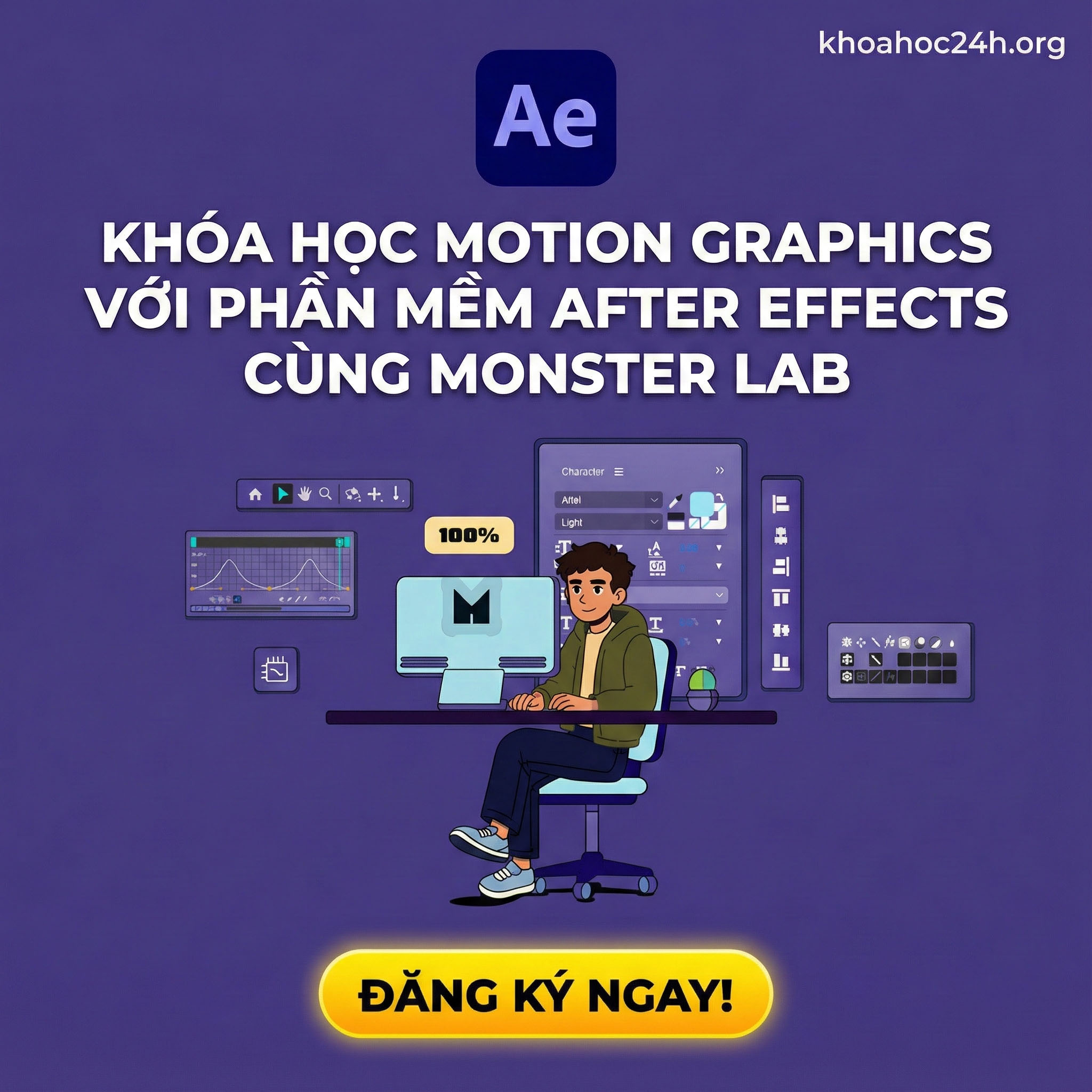 Khóa Học Motion Graphics Với Phần Mềm After Effects Monster Lab Khóa Học Motion Graphics Với Phần Mềm After Effects Monster Lab