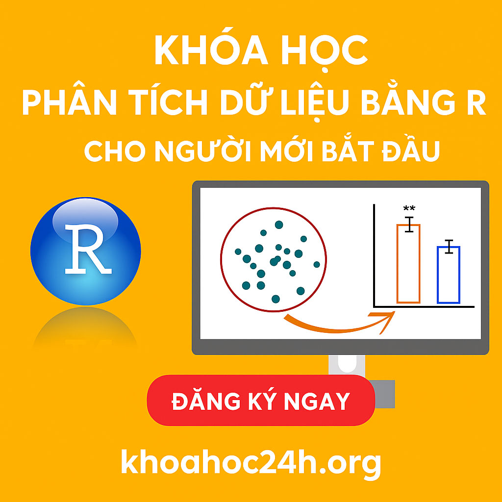 Khóa Học Phân Tích Dữ Liệu Bằng R Cho Người Mới Bắt Đầu Khóa Học Phân Tích Dữ Liệu Bằng R Cho Người Mới Bắt Đầu