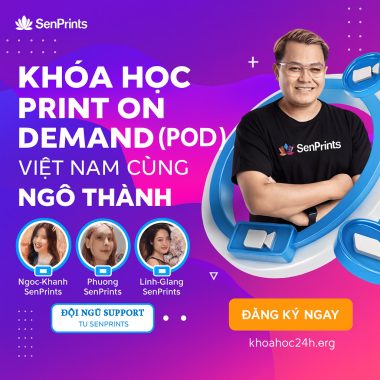 Khóa Học Print On Demand (Pod) Việt Nam Cùng Ngô Thành