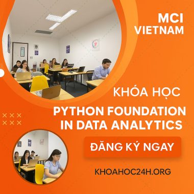 Khóa Học Python Foundation In Data Analytics – Mci Vietnam