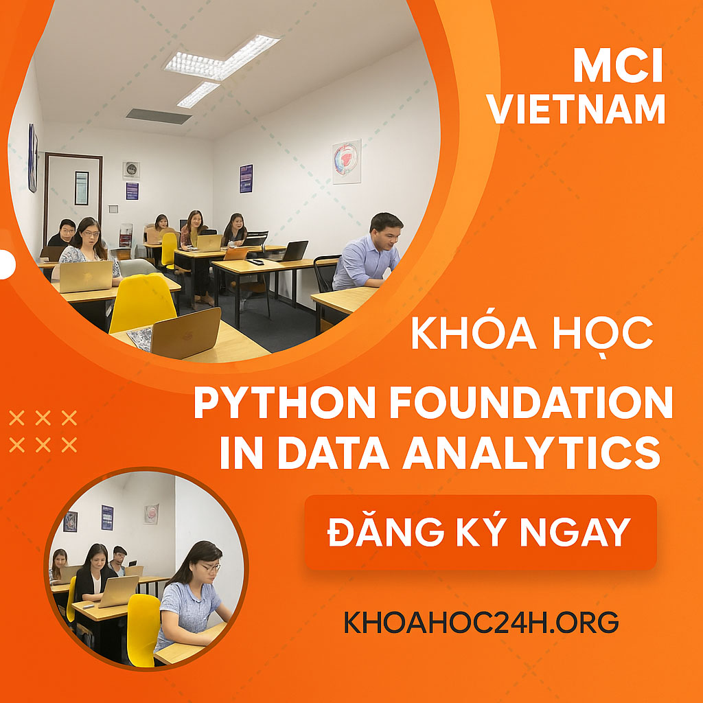 Khóa Học Python Foundation In Data Analytics – Mci Vietnam Khóa Học Python Foundation In Data Analytics – Mci Vietnam