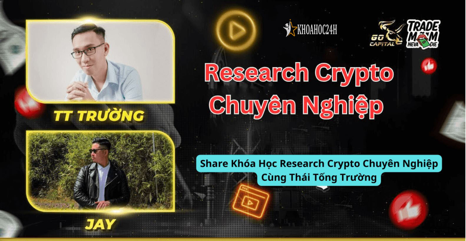 Khóa Học Research Crypto Cùng Thái Tống Trường