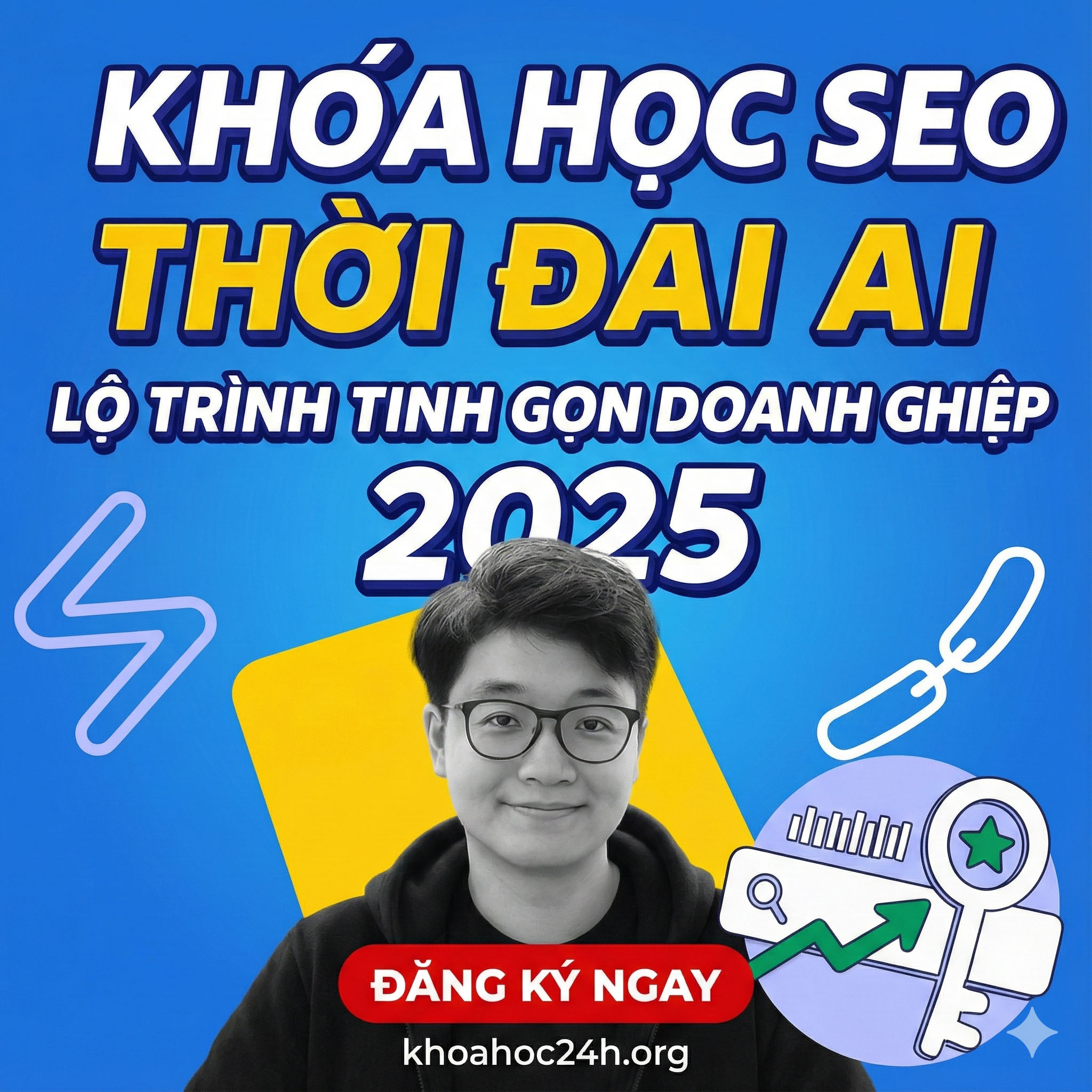 Khóa Học Seo Thời Đại Ai Lộ Trình Tinh Gọn Doanh Nghiệp 2025 Khóa Học Seo Thời Đại Ai Lộ Trình Tinh Gọn Doanh Nghiệp 2025