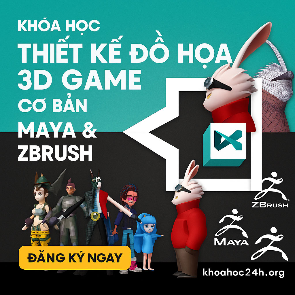 Khoá Học Thiết Kế Đồ Hoạ 3D Game Cơ Bản Với Maya & Zbrush Khoá Học Thiết Kế Đồ Hoạ 3D Game Cơ Bản Với Maya & Zbrush