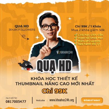 Khóa Học Thiết Kế Thumbnail Nâng Cao Quạ Hd
