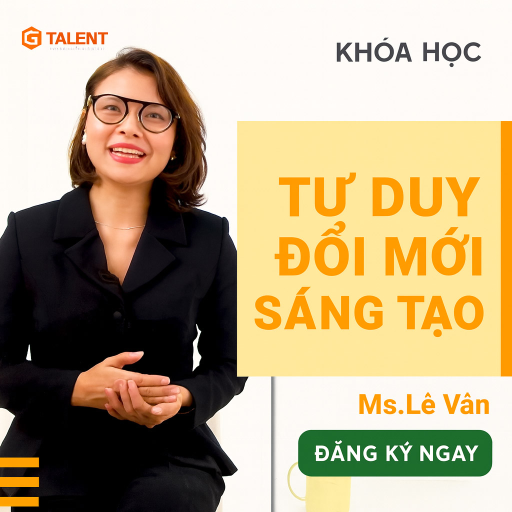 Khóa Học Tư Duy Đổi Mới Sáng Tạo