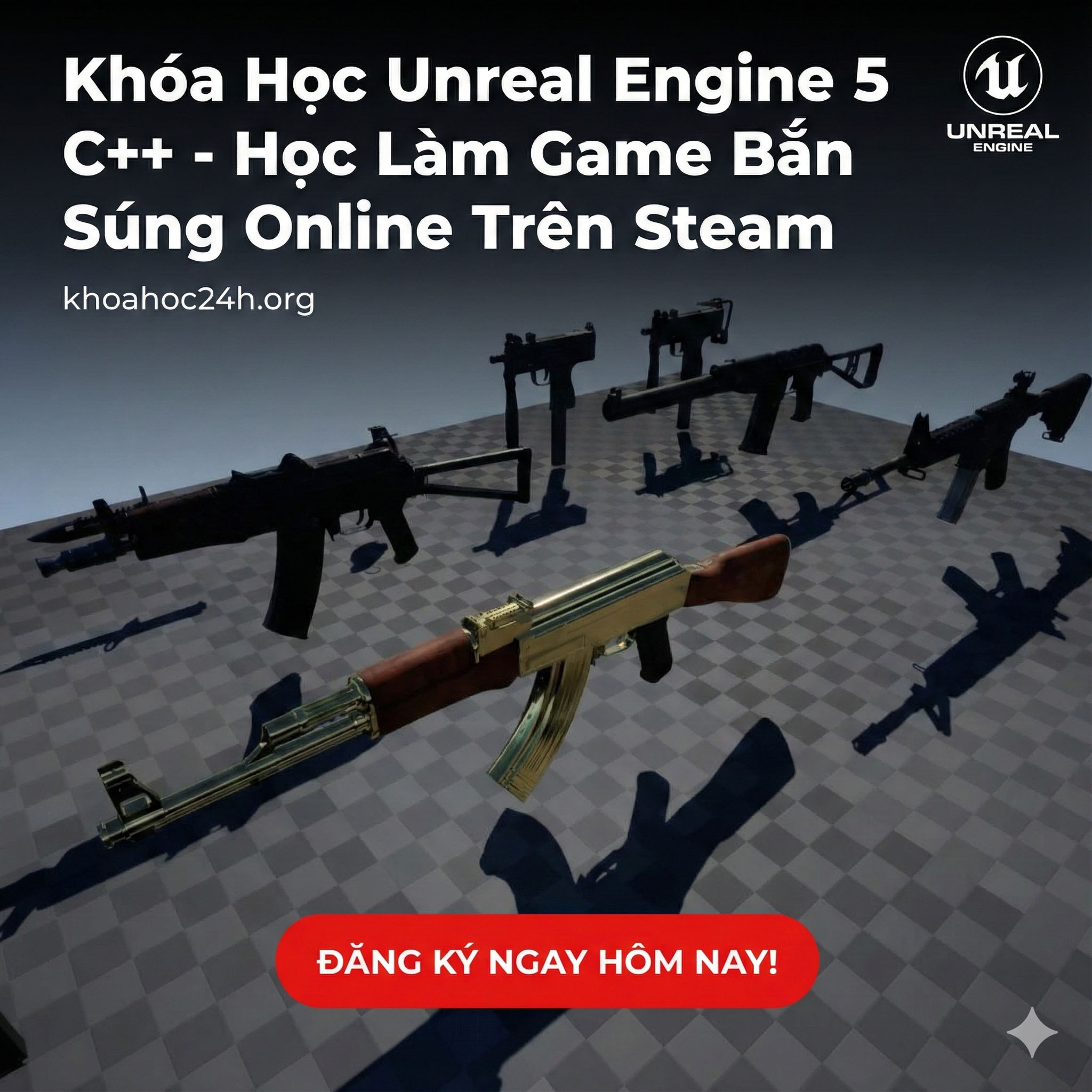 Khóa Học Unreal Engine 5 C++ – Học Làm Game Bắn Súng Online Trên Steam