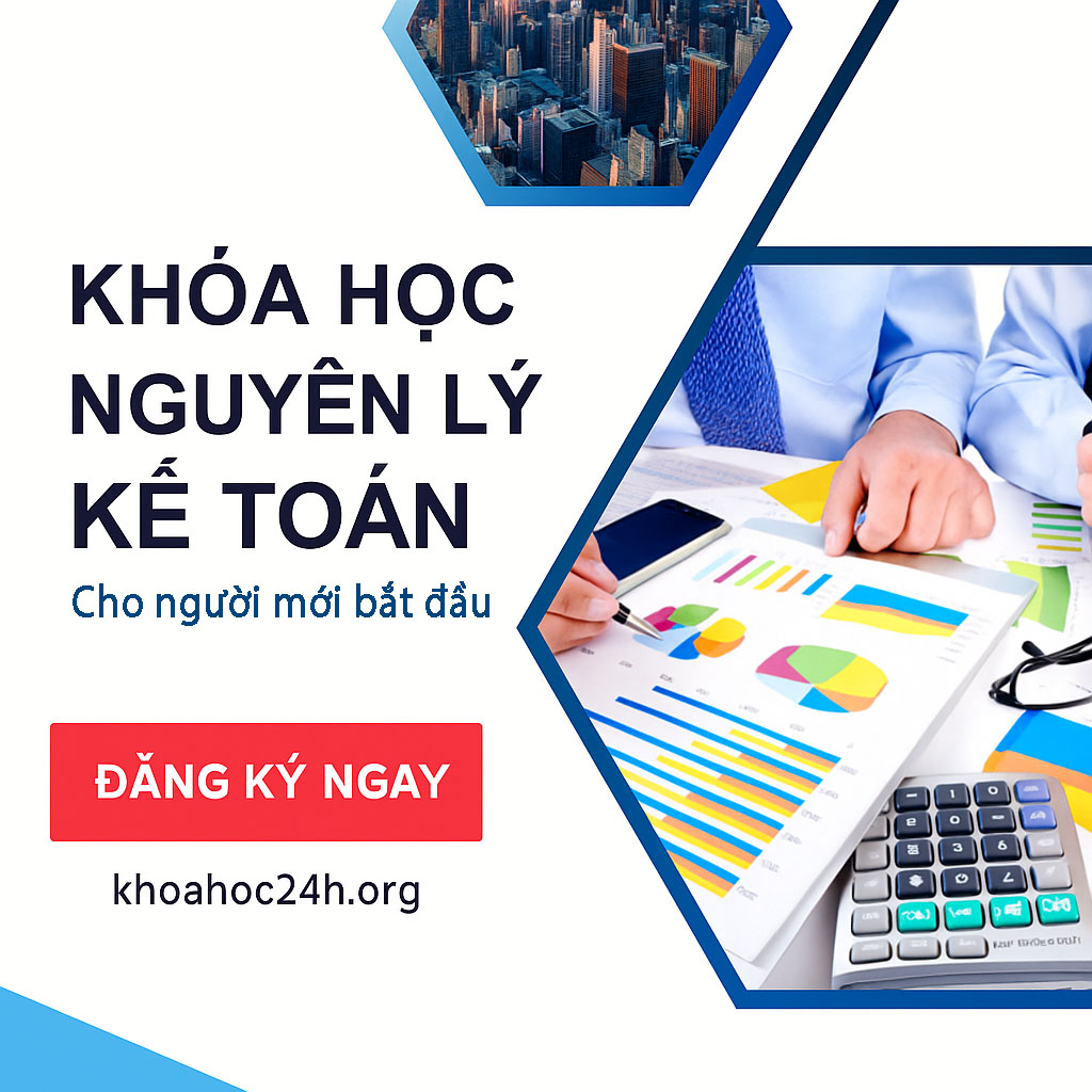 Share Khóa Học Nguyên Lý Kế Toán Cho Người Mới Bắt Đầu Share Khóa Học Nguyên Lý Kế Toán Cho Người Mới Bắt Đầu