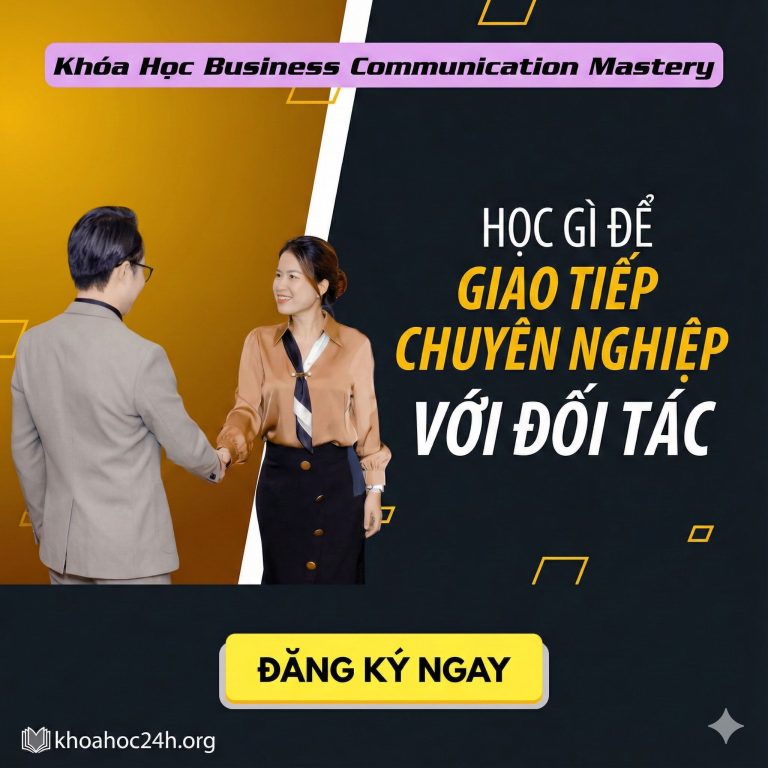 Khóa Học Business Communication Mastery