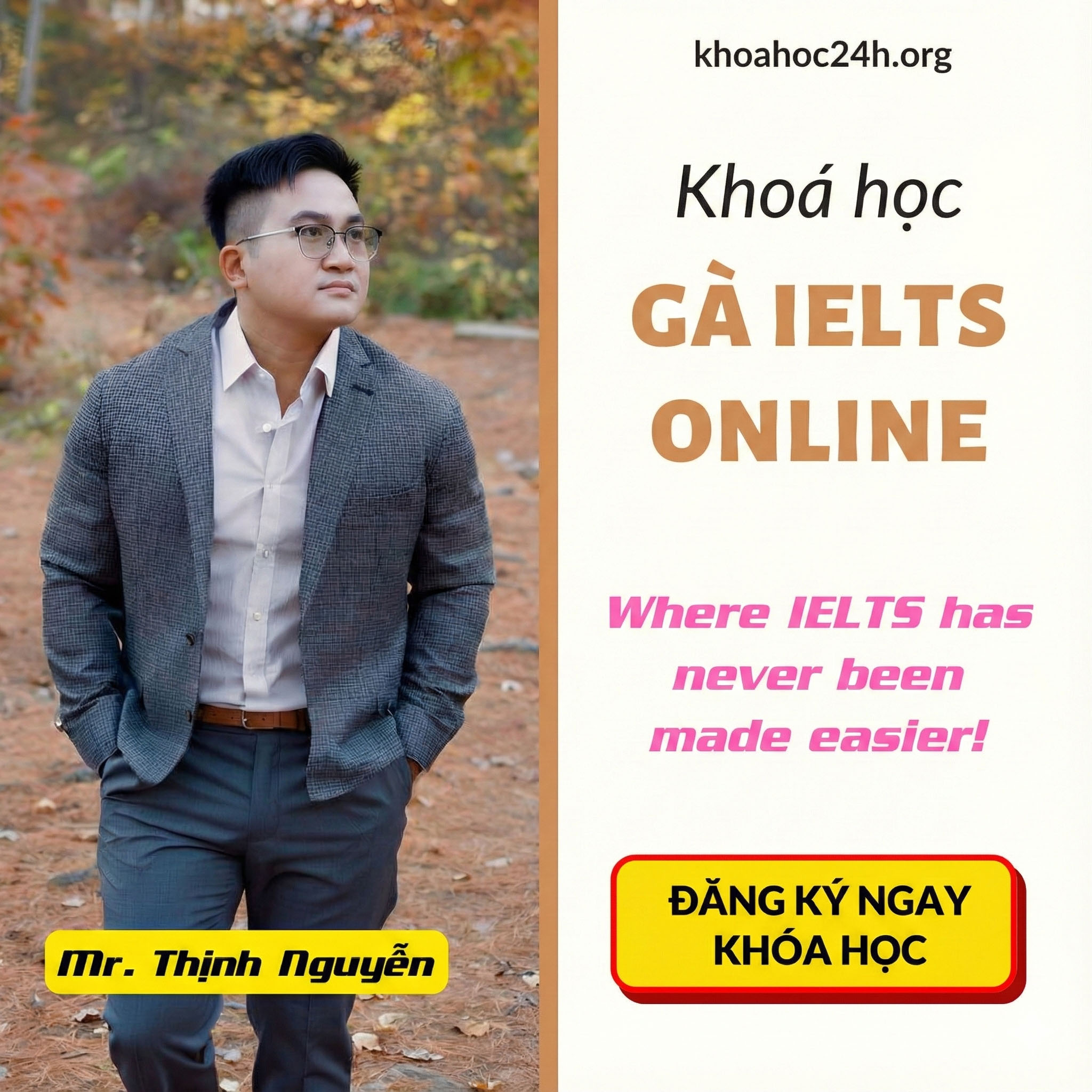 Khoá Học Gà IELTS Online By Mr. Thịnh Nguyễn Khoá Học Gà IELTS Online By Mr. Thịnh Nguyễn