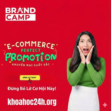 Khóa Học Khuyến Mại Xuất Sắc Cùng Brandcamp