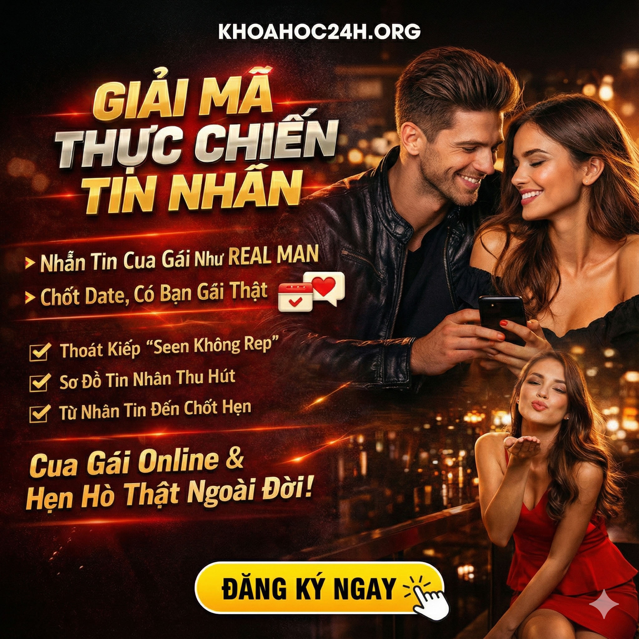 Khóa Học Nhắn Tin Kua Gái, Chốt Date & Có Bạn Gái Thật