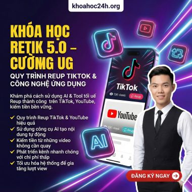 Khóa Học RETIK 5.0 Mới Nhất Cùng Cường Under