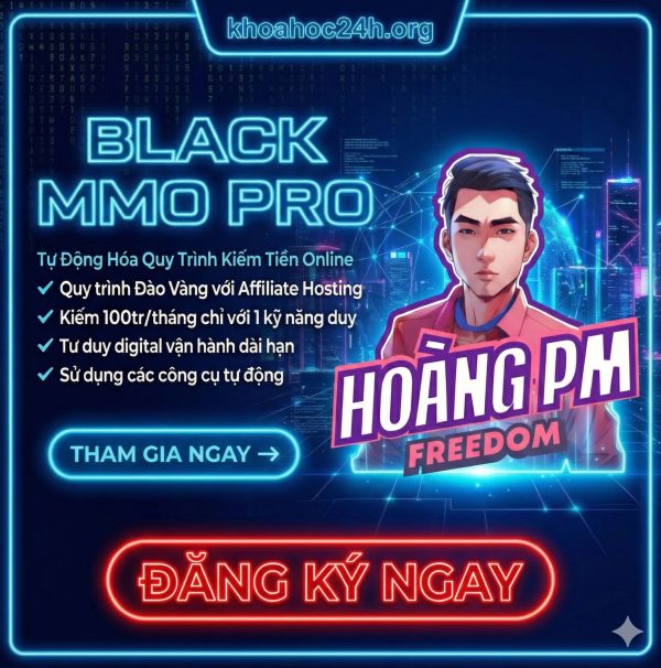 Khóa Học Tự Động Hóa Quy Trình Kiếm Tiền Online Cùng Hoàng PM