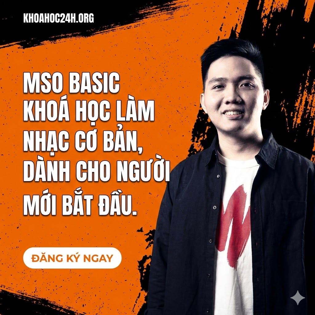 Khóa học Sonbeat MSO Basic Làm Nhạc Cho Người Mới Bắt Đầu