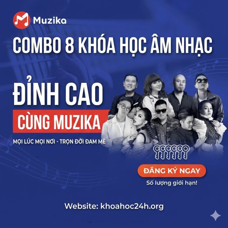Combo 8 Khóa Học Âm Nhạc Đỉnh Cao Cùng Muzika