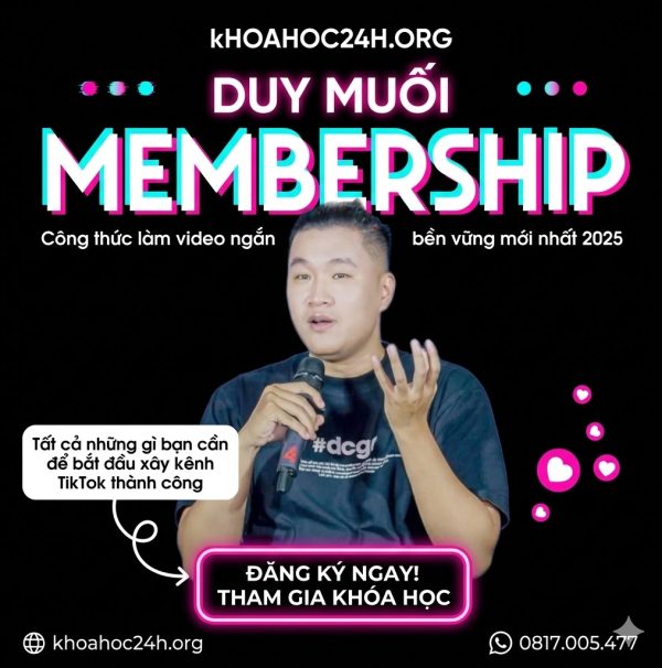 GÓI MEMBERSHIP LÀM CONTENT & XÂY KÊNH CÙNG TEAM DUY MUỐI